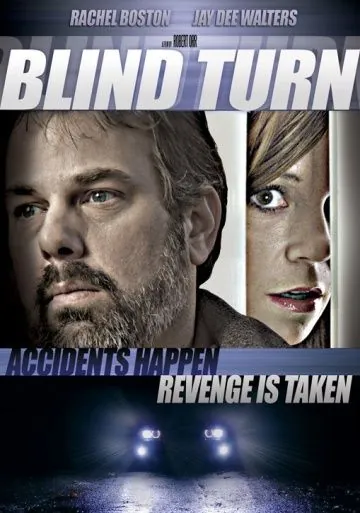 Слепой поворот / Blind Turn (2012) фильм смотреть онлайн в хорошем качестве