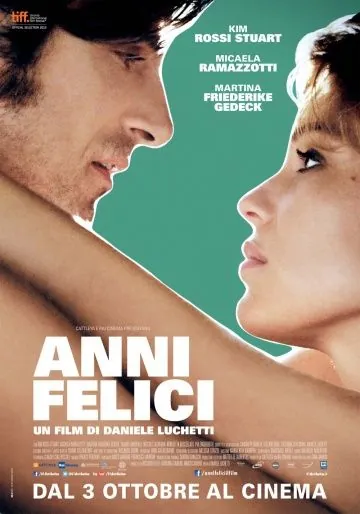 Счастливые годы / Anni felici (2013) фильм смотреть онлайн в хорошем качестве