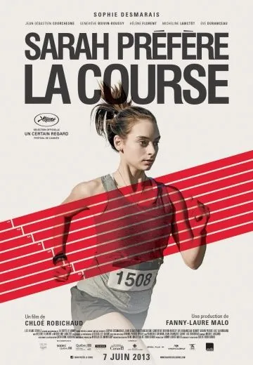 Сара предпочитает бегать / Sarah préfère la course (2013) фильм смотреть онлайн Сара предпочитает бегать / Sarah préfère la course (2013) фильм смотреть онлайн в хорошем качестве