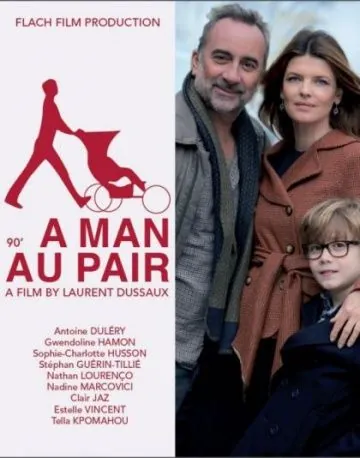 Небритый нянь / Un homme au pair (2013) фильм смотреть онлайн Небритый нянь / Un homme au pair (2013) фильм смотреть онлайн в хорошем качестве