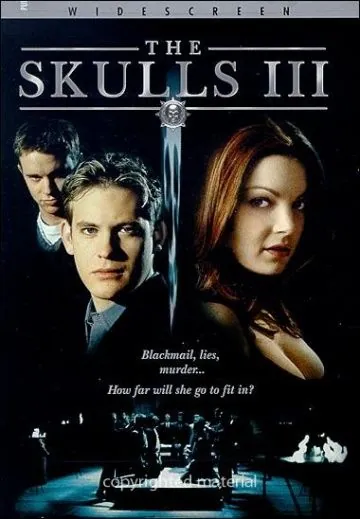 Черепа 3 / The Skulls III (2004) фильм смотреть онлайн в хорошем качестве