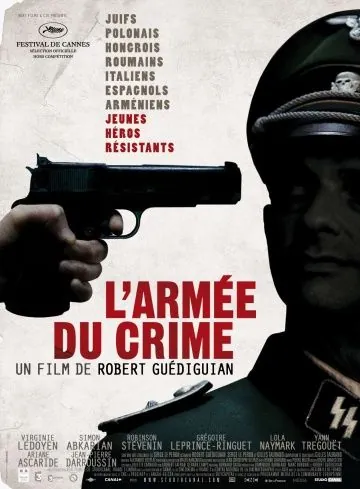 Армия преступников / L'armée du crime (2009) фильм смотреть онлайн в хорошем качестве