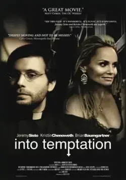 В искушении / Into Temptation (2009) фильм смотреть онлайн в хорошем качестве