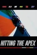Добиваясь вершины / Hitting the Apex (2015) фильм смотреть онлайн в хорошем качестве