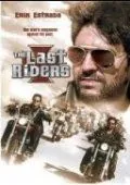 Последние искатели приключений / The Last Riders (1992) фильм смотреть онлайн Последние искатели приключений / The Last Riders (1992) фильм смотреть онлайн в хорошем качестве