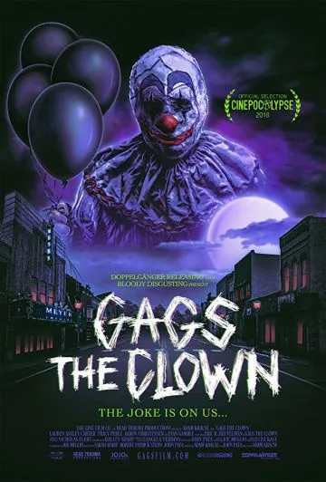 Клоун Хохотун / Gags The Clown (2018) фильм смотреть онлайн в хорошем качестве