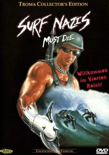 Нацисты-серфингисты должны умереть / Surf Nazis Must Die (1986) фильм смотреть онлайн в хорошем качестве