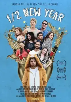 1/2 New Year (2019) фильм смотреть онлайн в хорошем качестве