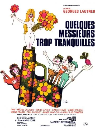 Несколько слишком спокойных господ / Quelques messieurs trop tranquilles (1973) фильм смотреть онлайн в хорошем качестве