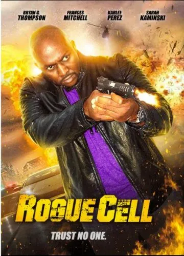 Rogue Cell фильм смотреть онлайн в хорошем качестве
