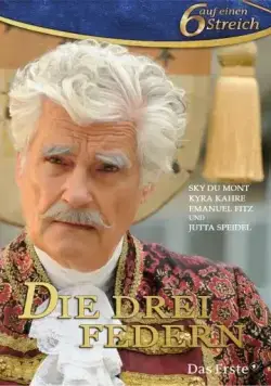 Три пера / Die drei Federn (2014) фильм смотреть онлайн в хорошем качестве