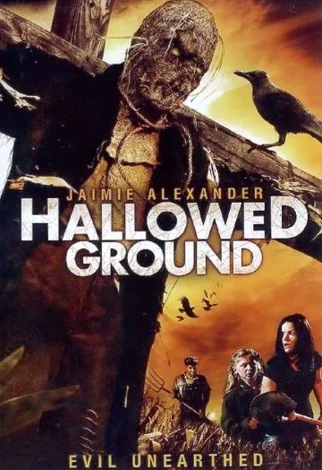 Святое место / Hallowed Ground (2007) фильм смотреть онлайн в хорошем качестве
