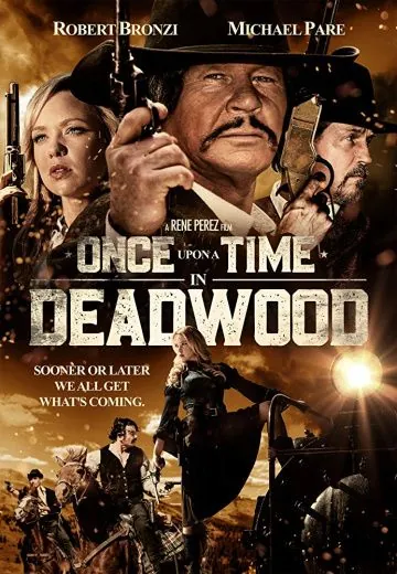 Once Upon a Time in Deadwood (2019) фильм смотреть онлайн в хорошем качестве