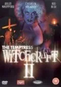 Колдовство 2 / Witchcraft II: The Temptress (1989) фильм смотреть онлайн в хорошем качестве