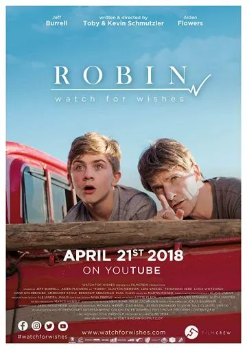 Робин: Список желаний / Robin: Watch for Wishes (2018) фильм смотреть онлайн Робин: Список желаний / Robin: Watch for Wishes (2018) фильм смотреть онлайн в хорошем качестве
