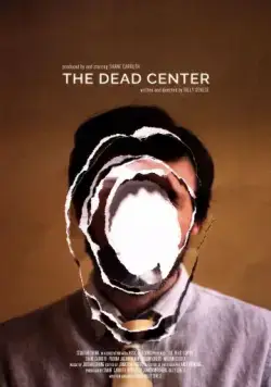 Мёртвая точка / The Dead Center (2018) фильм смотреть онлайне бесплатно Смотреть Мёртвая точка / The Dead Center(2018) фильм в онлайне бесплатно