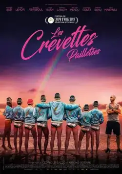 Креветки в пайетках / Les crevettes pailletées (2019) фильм смотреть онлайн в хорошем качестве