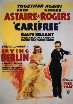 Беззаботная / Carefree (1938) фильм смотреть онлайн Беззаботная / Carefree (1938) фильм смотреть онлайн в хорошем качестве