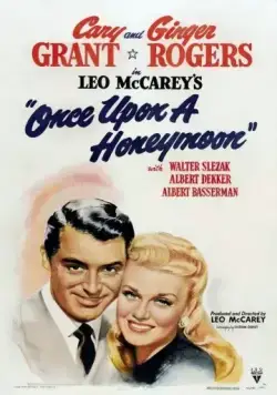 Однажды в медовый месяц / Once Upon a Honeymoon (1942) фильм смотреть онлайн Однажды в медовый месяц / Once Upon a Honeymoon (1942) фильм смотреть онлайн в хорошем качестве