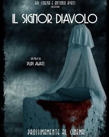 Господин Дьявол / Il signor Diavolo (2019) фильм смотреть онлайн в хорошем качестве