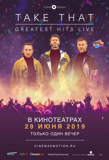 Take That: Greatest Hits Live / Take That: Greatest Hits Live (2019) фильм смотреть онлайн в хорошем качестве