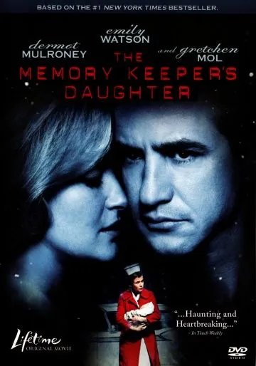Дочь хранителя тайны / The Memory Keeper's Daughter (2008) фильм смотреть онлайн в хорошем качестве