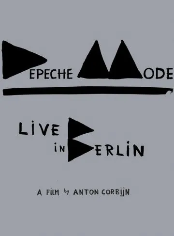 Depeche Mode: Концерт в Берлине / Depeche Mode: Live in Berlin (2014) фильм смотреть онлайн в хорошем качестве