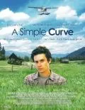 Простой поворот / A Simple Curve (2005) фильм смотреть онлайн в хорошем качестве