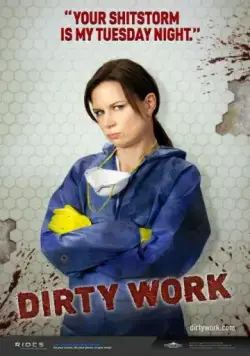 Грязная работа / Dirty Work (2012) cериал смотреть онлайн в хорошем качестве