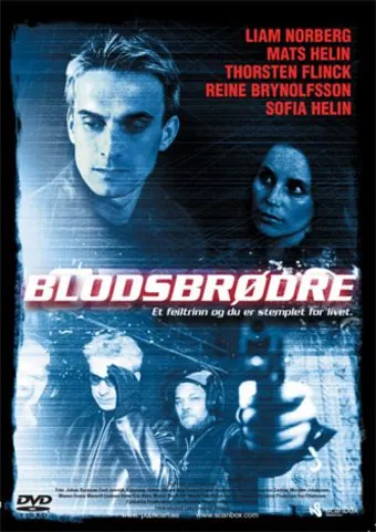 Братья по крови / Blodsbröder (2005) фильм смотреть онлайн в хорошем качестве