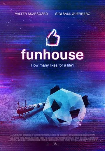 Игра на смерть / Funhouse (2019) фильм смотреть онлайн в хорошем качестве