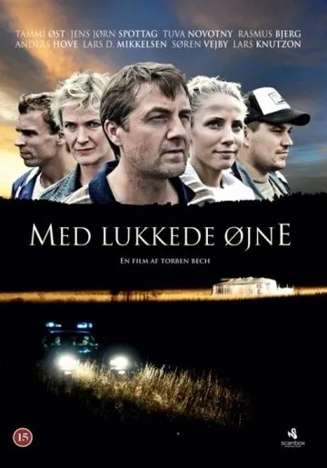 С закрытыми глазами / Med lukkede øjne (2010) фильм смотреть онлайн в хорошем качестве