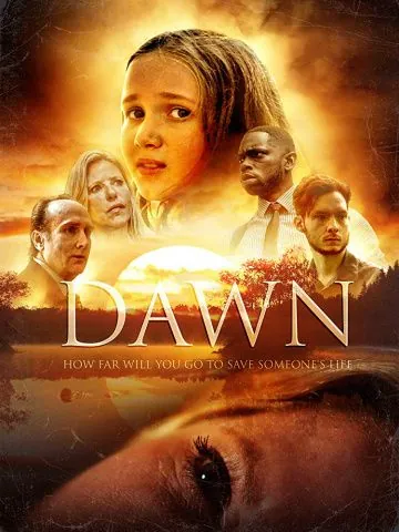 Dawn (2018) фильм смотреть онлайн в хорошем качестве