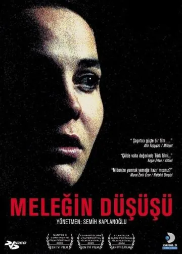 Падение Ангела / Melegin düsüsü (2005) фильм смотреть онлайн Падение Ангела / Melegin düsüsü (2005) фильм смотреть онлайн в хорошем качестве