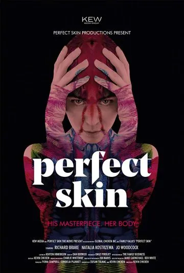 Perfect Skin (2018) фильм смотреть онлайн Perfect Skin (2018) фильм смотреть онлайн в хорошем качестве