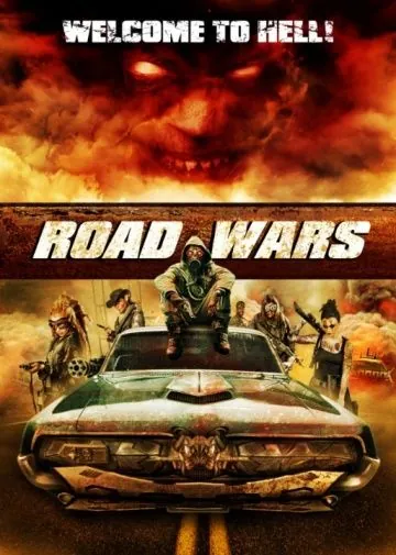 Дорожные войны / Road Wars (2015) фильм смотреть онлайн Дорожные войны / Road Wars (2015) фильм смотреть онлайн в хорошем качестве