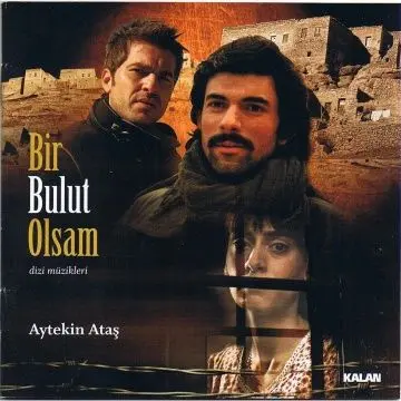 Если бы я стал облаком / Bir bulut olsam (2005) cериал смотреть онлайн Если бы я стал облаком / Bir bulut olsam (2005) cериал смотреть онлайн в хорошем качестве