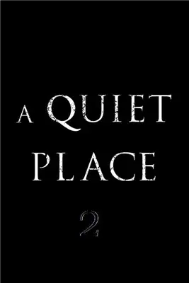 Тихое место 2 / A Quiet Place Part II (2021) фильм смотреть онлайн Тихое место 2 / A Quiet Place Part II (2021) фильм смотреть онлайн в хорошем качестве