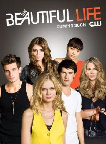 Красивая жизнь / The Beautiful Life: TBL (2009) cериал смотреть онлайн Красивая жизнь / The Beautiful Life: TBL (2009) cериал смотреть онлайн в хорошем качестве