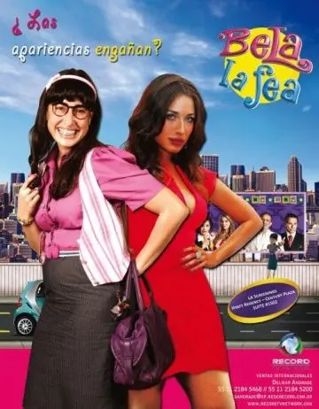 Красивая дурнушка / Bela, a Feia (2009) cериал смотреть онлайн Красивая дурнушка / Bela, a Feia (2009) cериал смотреть онлайн в хорошем качестве