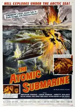 Атомная подводная лодка / The Atomic Submarine (1959) фильм смотреть онлайн в хорошем качестве