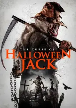 Проклятие Хэллоуинского Джека / The Curse of Halloween Jack (2019) фильм смотреть онлайн Проклятие Хэллоуинского Джека / The Curse of Halloween Jack (2019) фильм смотреть онлайн в хорошем качестве