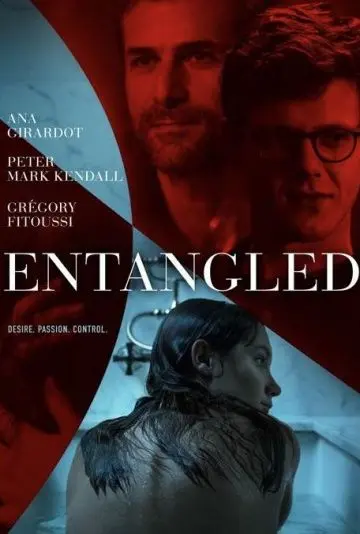 Entangled (2019) фильм смотреть онлайн в хорошем качестве