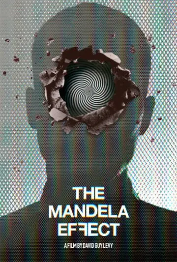 Эффект Манделы / The Mandela Effect фильм смотреть онлайн в хорошем качестве