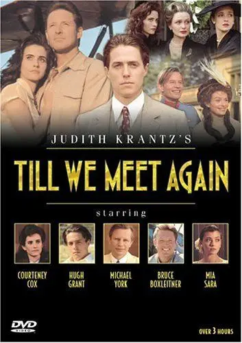 Когда мы встретимся вновь / Till We Meet Again (1989) cериал смотреть онлайн Когда мы встретимся вновь / Till We Meet Again (1989) cериал смотреть онлайн в хорошем качестве