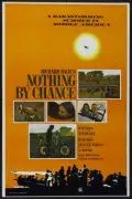 Ничто не случайно / Nothing by Chance (1975) фильм смотреть онлайн Ничто не случайно / Nothing by Chance (1975) фильм смотреть онлайн в хорошем качестве
