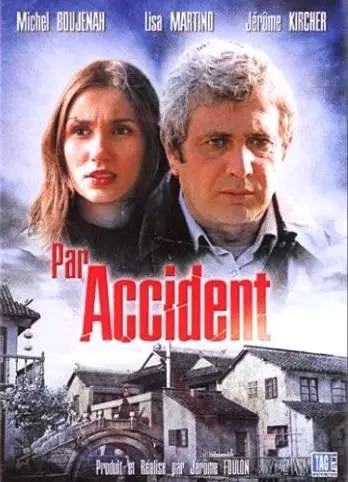 Случайно / Par accident (2004) фильм смотреть онлайн Случайно / Par accident (2004) фильм смотреть онлайн в хорошем качестве