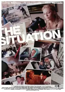 Ситуация / The Situation (2006) фильм смотреть онлайн Ситуация / The Situation (2006) фильм смотреть онлайн в хорошем качестве