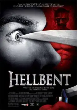 Одержимый / HellBent (2004) фильм смотреть онлайн Одержимый / HellBent (2004) фильм смотреть онлайн в хорошем качестве