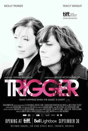Триггер / Trigger (2010) фильм смотреть онлайн в хорошем качестве